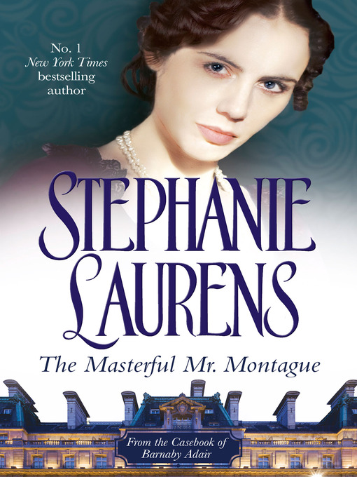 Title details for The Masterful Mr. Montague by Stephanie Laurens - Available